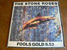 The Stone Roses' FOOLS GOLD 9.53 12'' gold vinyl. 1990 1315-1-JD