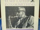 YUSEF LATEEF Into Something   New Jazz 8272  Micro Groove MONO