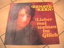 Renate Kern - Lieber mal weinen im Glück