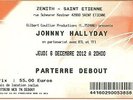 RARE / TICKET BILLET DE CONCERT LIVE - JOHNNY HALLYDAY SAINT ETIENNE ZENITH 2012