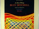 BLUE MITCHELL AND ORCHESTRA-A SURE THING-RECORD SELDOM PLAYED, NO WEAR