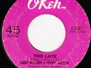 LARRY WILLIAMS JOHNNY WATSON Two For The Price Of One Too Late 1967 Okeh ORIG US