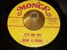 Gene & Eddie -It's No Sin- Sweet Crossover Soul 45 on Mon'ca - Hear