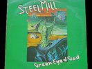 STEEL MILL Green Eyed God LP UK PENNY FARTHING PRESS 1975