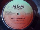 LINVAL THOMPSON - BACK TO AFRICA / JUNGLE MAN SKANK - M & M 7