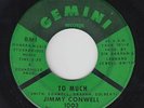 Northern Soul 45 - Jimmy Conwell - To Much - Gemini - mp3