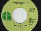 70s Soul 45 - Frankie Beverly's Raw Soul - While I'm Alone - Gregar - mp3