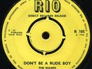 The Rulers - Don't Be A Rude Boy / Be Good Uk Rio 7