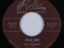Doo Wop 45 SCARLETS Dear One RED ROBIN HEAR