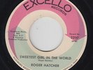 Northern/Crossover Soul 45 - Roger Hatcher - Sweetest Girl - Excello - mp3