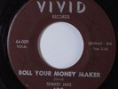 Blues 45 SHAKEY JAKE Roll Your Money Maker VIVID HEAR