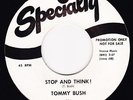 Tommy Bush-Stop And Think/Daddy's Home-Rare Soul Funk 45-Specialty-VG++ HEAR