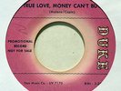BUDDY ACE True Love, Money Can't Buy northern soul promo 45 on Duke *HEAR*