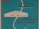 HANDEL: Complete Water Music MCINTOSH Tube Amp Company VINYL LP Rare 50s 
