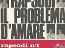 ITALIAN PSYCH PROG 45  I RAPSODI IL PROBLEMA D'AMARE RAPSODI N. 1/TELEION