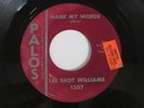 LEE SHOT WILLIAMS Mark My Words Palos R&B Soul 45 HEAR