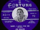 R&B Doo Wop 45 JOE WEAVER & DON JUANS It Must Be/ Baby I Love You Fortune 825