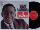 MONGO SANTAMARIA El Pussy Cat COLUMBIA 9098 LP NM promo 2 eye