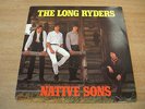 the long ryders native sons  1984 uk zippo  label  vinyl lp  excellent +