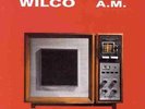 A.M. - Wilco (2009, Vinyl NEU) 180gm Vinyl2 DISC SET