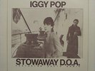 IGGY POP Feat DAVID BOWIE Stowaway D.O.A / Rare 1973 & 1977 Live & Studio Tracks
