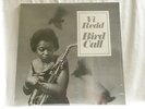 VI REDD Bird Call Carmell Jones Roy Ayers Herb Ellis Leroy Vinnegar SEALED LP