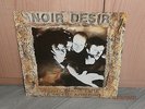 LP     NOIR DESIR      VEUILLEZ RENDRE L'AME