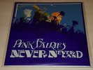 PINK FAIRIES-NEVER NEVER LAND-2006 180g VINYL LP+WITH PRINTED OUTER/INSERT-NEW