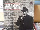 LARRY YOUNG--GROOVE STREET--PRESTIGE--PR-7237--DG--VAN GELDER--203 S. WASHINGTON
