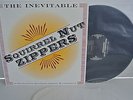 SQUIRREL NUT ZIPPERS The Inevitable LP Vinyl 1995 USA MAMMOTH MRO105-1