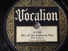 Jim Jackson He's In The Jailhouse Now OLD DOG BLUES 20's VOCALION #1146 78 rpm