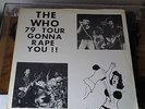 THE WHO 79 TOUR GONNA RAPE YOU  VINYL LP