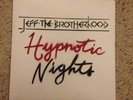 JEFF THE BROTHERHOOD - HYPNOTIC NIGHTS - SPRAY-PAINTED COVER WHITE VINYL