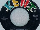 Rare Rockabilly 45 - DANNY BOY - Don't Go Pretty Baby - Kent # 45x300  VG(+)