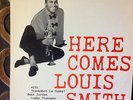 Louis SMITH  Here comes. Blue note 1584