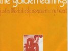 GOLDEN EARRING JUST A LITTLE BIT OF PEACE IN MY HEART 7