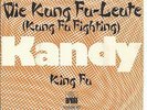 7'Kandy   Die Kung-Fu Leute(CARL DOUGLAS CV DEUTSCH)/King Fu