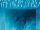 Phantom Band - Phantom Band