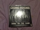 Cosmic Psychos - Down On The Farm 12