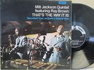 THE MILT JACKSON QUINTET RAY BROWN- That's The Way It Is Live LP (UK Impulse)