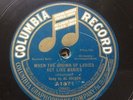 AL JOLSON ‘WHEN THE GROWN UP LADIES ACT LIKE BABIES’ 1914 COLUMBIA 78, RARE