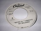 Weird Al Yankovic - My Bologna / School Cafeteria 45