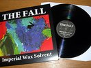 THE FALL – IMPERIAL WAX SOLVENT LP Mark E Smith