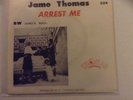 Jamo Thomas - Arrest Me
