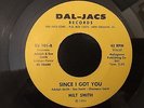 Milt Smith - Since I Got You / Treme Rag 45 -  Dal-Jacs - RARE NOLA SOUL/FUNK