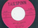 New Breed / R&B Rocker - Volcanos - Oh Oh Mojo / You Knock Me Out - TailSpinn