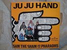 EP 1965 SAM THE SHAM AND THE PHARAOHS - JU JU HAND - SORRY ' BOUT THAT -