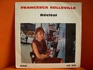 VINYL 25 CM – FRANCESCA SOLLEVILLE : RECITAL FERRE FERRAT ARAGON BAUDELAIRE BRAS