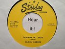 Rockabilly; Glenn Barber; Shadow My Baby / Feeling No Pain on STARDAY rare re