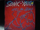 Sonic Youth - Kill Your Idols  very rare 12